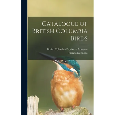 Catalogue of British Columbia Birds