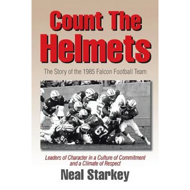 Count the Helmets: The Story of the 1985 Falcon Football Team