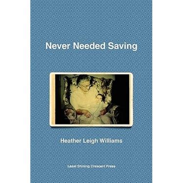 Never Needed Saving