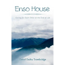 Enso House: Caring for Each Other at the End of Life