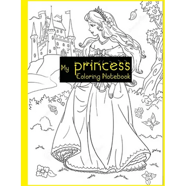 My Princess Coloring Notebook: princess coloring books for kids ages 6-12