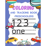 Coloring and Tracking book preschoolers: Numbers Book for Kindergarten Kids Ages 3-5