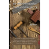 101 Woodworking Plan and Projects: The Guide to Start Your Carpentry Workshop with DIY, To Remodel Your House With To Simple Projects And Ideas That Y