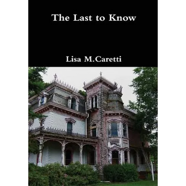 The Last to Know