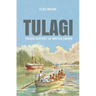 Tulagi: Pacific Outpost of British Empire