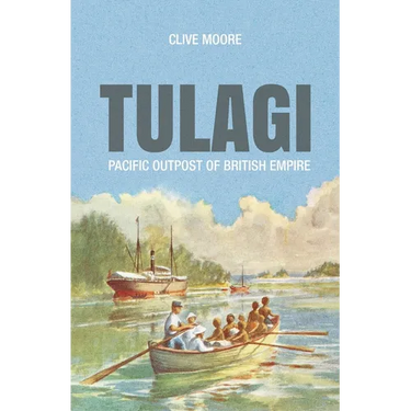 Tulagi: Pacific Outpost of British Empire