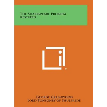 The Shakespeare Problem Restated