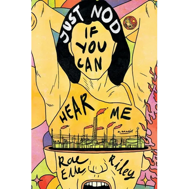 Just Nod If You Can Hear Me: A Memoir