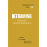 Defoaming: Theory and Industrial Applications