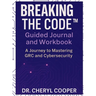 Breaking the Code Guided Journal and Workbook: A Journey to Mastering GRC and Cybersecurity