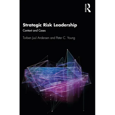 Strategic Risk Leadership: Context and Cases