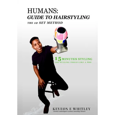 Humans: Guide to Hairstyling: Guide To HairStyling: The 12 Set Methods