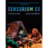 Sensorium Ex: An Opera in Verse