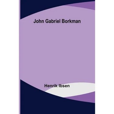John Gabriel Borkman