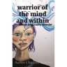 warrior of the mind and within