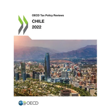 OECD Tax Policy Reviews: Chile 2022