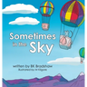 Sometimes in the Sky