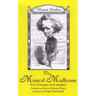 The Musical Madhouse: An English Translation of Berlioz's Les Grotesques de la Musique