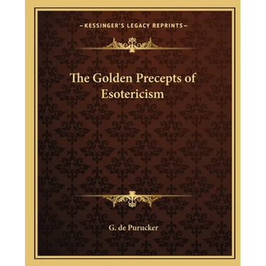 The Golden Precepts of Esotericism
