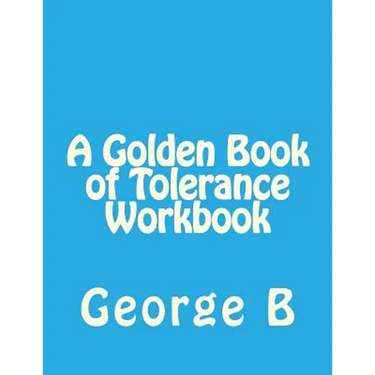 A Golden Book of Tolerance Workbook