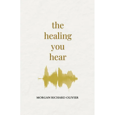 The Healing You Hear