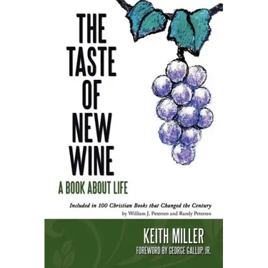 The Taste of New Wine