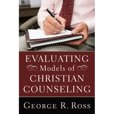 Evaluating Models of Christian Counseling