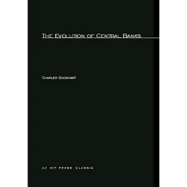 The Evolution of Central Banks