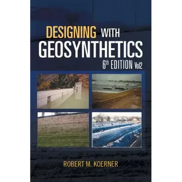 Designing with Geosynthetics - 6th Edition; Vol2
