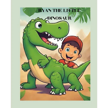 Ryan the Little Dinosaur: A Captivating Storybook for Kids ages 4-6 3-5 Adventures Friendship Learning discovery Dinosaurs heartwarming tale del