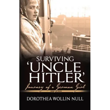 Surviving 'Uncle Hitler': Journey of a German Girl