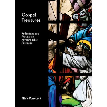 Gospel Treasures: Reflections and Prayers on Favorite Bible Passages