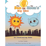 The Sun and the Moon's Big Idea: An Illuminating Fable