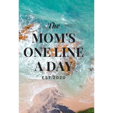 Mom's One Line a Day