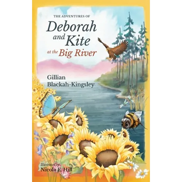 The Adventures of Deborah and Kite at the Big River