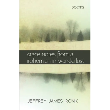 Grace Notes from a Bohemian in Wanderlust