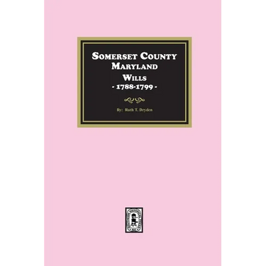 Somerset County, Maryland Wills, 1788-1799