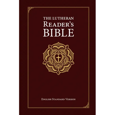 The Lutheran Reader's Bible