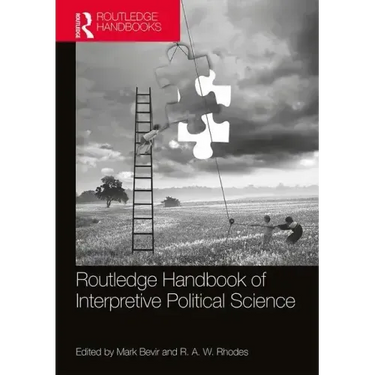 Routledge Handbook of Interpretive Political Science