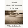 The Uses of the Old Testament in the New