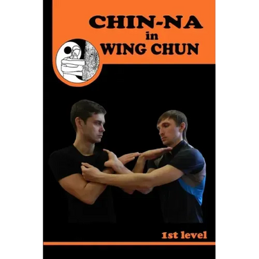 Chiin-na in Wing Chun
