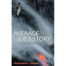 Average Joe's Story: Quest for Confidence