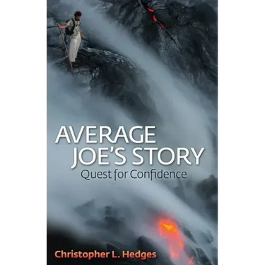 Average Joe's Story: Quest for Confidence
