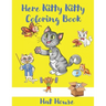 Here Kitty Kitty Coloring Book