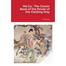 Ma Gu: Classic Book of the Power of the Yielding Way