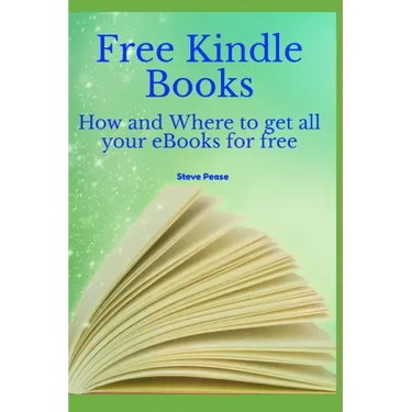 Free Kindle Books: How and where to get all your ebooks for free