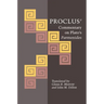 Proclus' Commentary on Plato's Parmenides