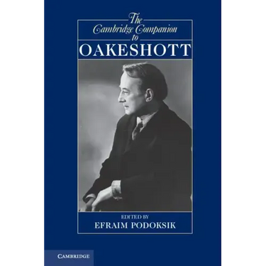 The Cambridge Companion to Oakeshott