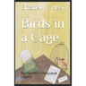 Birds in a Cage: My Mother's Holocaust Legacy
