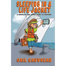 Sleeping in a Life Jacket